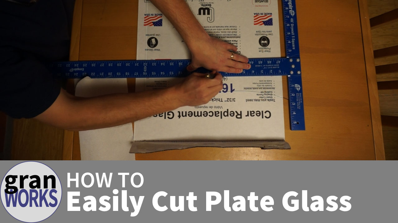 How To Easily Cut Plate Glass