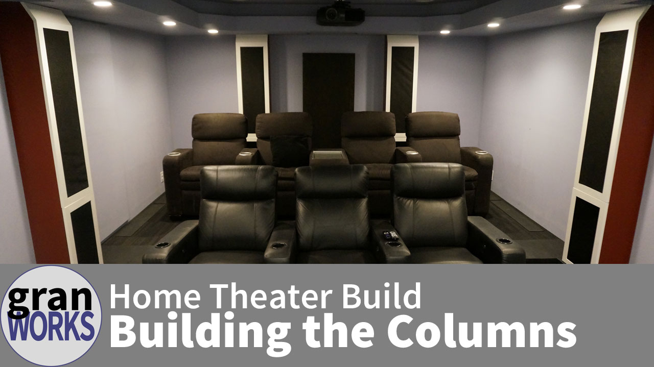 Home Theater Build: Building the Columns